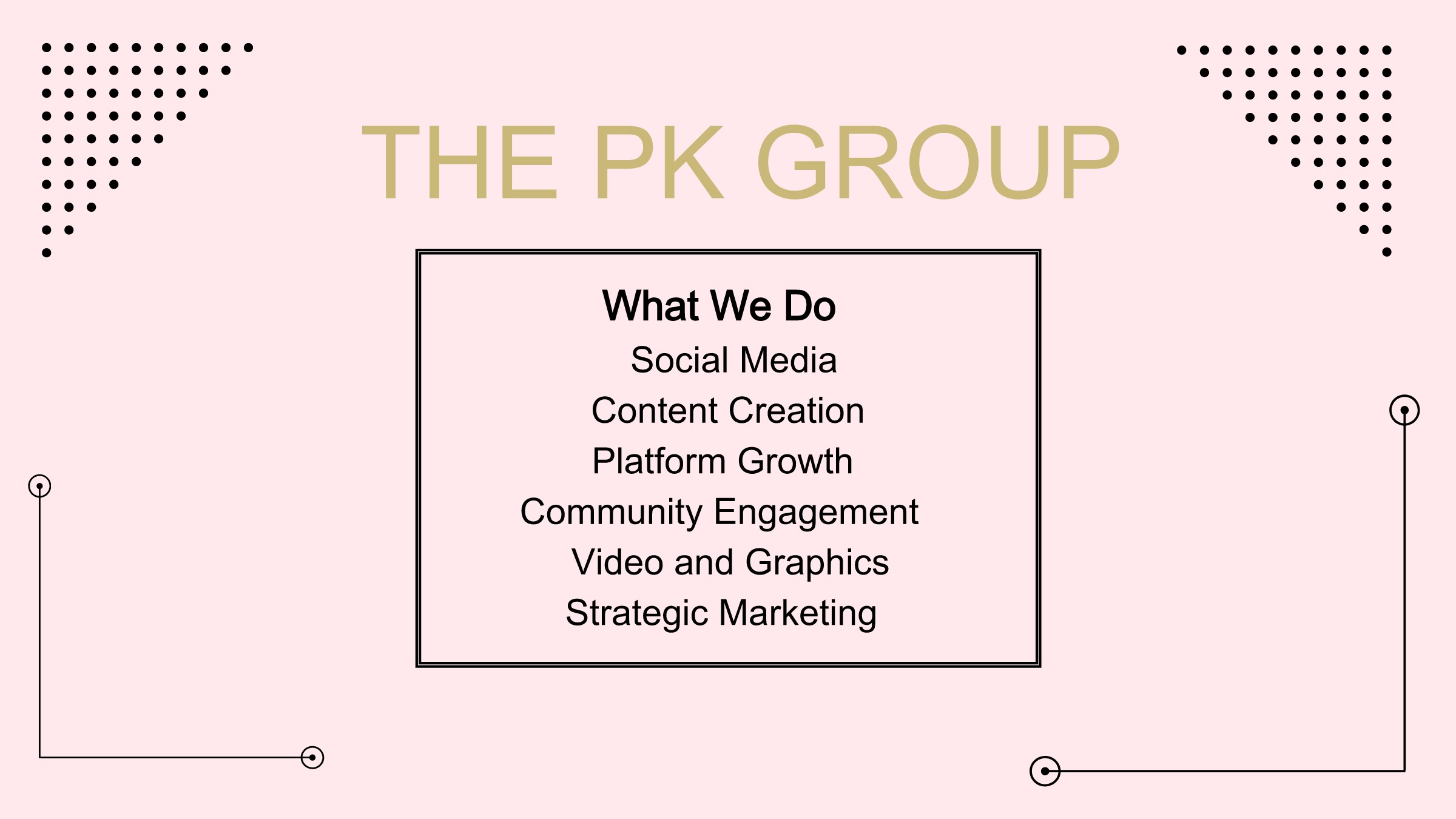 The PK Group - What We Do